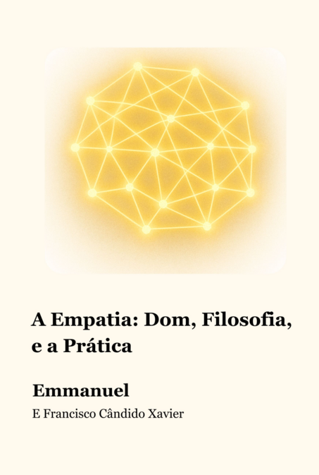 Capa do livro A Empatia: Dom, Filosofia e a Prática